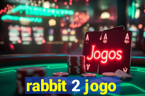 rabbit 2 jogo